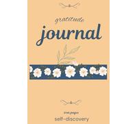 Gratitude & Self-Care Journal: Daily Reflection, Mood Tracking, Wellness Prompts, and Mindful Living Pages for Personal Growth