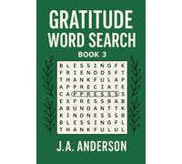 Gratitude Word Search for Healing Minds: 60 Uplifting Puzzles to Cultivate Thanks, Presence, and Joy