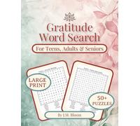 Gratitude Word Search: Puzzle Book for Teens, Adults & Seniors | 55 Inspiring Puzzles to Cultivate Positivity, Peace, Appreciation and Joy | Easy to ... Seekers, Vacations, Holidays & Relaxation