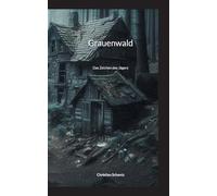 Grauenwald: Das Zeichen des Jägers: 1