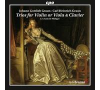 Graun J.G. & C.H. : Trios pour violon, alto et pianoforte.