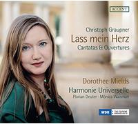 Graupner: Lass Mein Herz / Dorothee Mields
