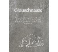 Grauschnauze: Ein Hundejournal für die goldenen Jahre | Wochen- & Monatsplaner zur Gesundheit, Pflege und wertvollen Erinnerung bei Hundesenioren