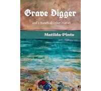 Grave Digger and a Bunch of Other Stories