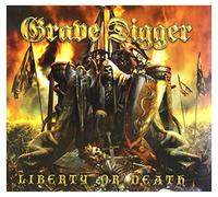 Grave Digger - Liberty Or Death