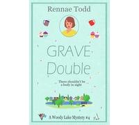 Grave Double: A purrfectly cozy cat mystery (Woody Lake Mysteries)