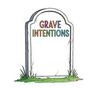 Grave Intentions - A Tombstone Coloring Book