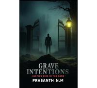 Grave Intentions: Justice Dies in the Dark