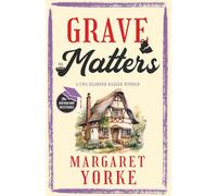 GRAVE MATTERS a gripping English cozy murder mystery full of twists: 3 (The Oxford Don Mysteries)