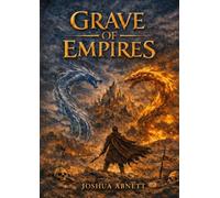 Grave of Empires (Empires in Flame)