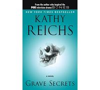 Grave Secrets: Volume 5 (Temperance Brennan Novel)
