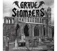 Grave Stompers - Rising From The Darkside
