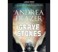Grave Stones: 9 (The Falconer Files Murder Mysteries)