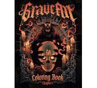 GraveArt Coloring Book Chapter 1 - The Dark Art Horror Coloring Book for Adults (GraveArt Coloring Books)