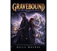 Gravebound: The God Who Wanted Nothing: A Grimdark Divine Romantasy Graphic Novel