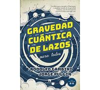 gravedad cuántica de Lazos para Todos (Divulgación Científica)