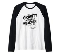 Gravedad Mi única Debilidad Funny Nerd Science Camiseta Manga Raglan