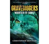 Gravediggers: Mountain Of Bones (ebook)
