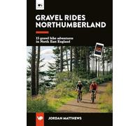 Gravel Rides Northumberland: 15 gravel bike adventures in North East England
