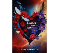 Gravés dans le coeur