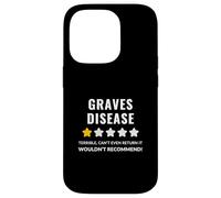 Graves Disease Wouldn't Recommend Funny Carcasa para iPhone 14 Pro
