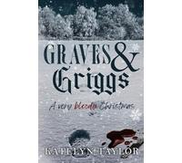 Graves & Griggs: A Very Bloody Christmas