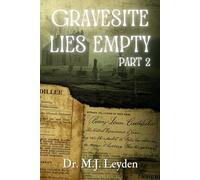 Gravesite Lies Empty, part 2 (Gravesite Lies Empty Series)