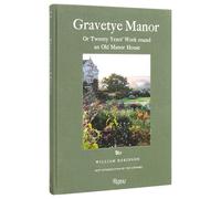 Gravetye Manor: 20 Years’ Work round an Old Manor House