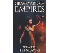 Graveyard of Empires (The Mortaery Chronicles)