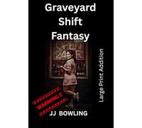 Graveyard Shift Fantasy