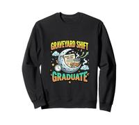 Graveyard Shift Graduate Night Hustle Life Sudadera