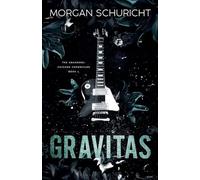 Gravitas: 1 (The Awakened: Chicago Chronicles)