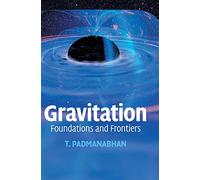 Gravitation Hardback: Foundations and Frontiers