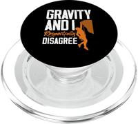 Gravity and I Respectfully Disagree Escalar Divertido PopSockets PopGrip para MagSafe