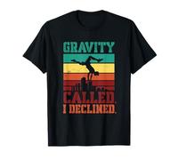 Gravity Called I Decliné Parkour Freerunning Camiseta