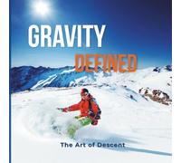 Gravity Defined: The Art of Descent
