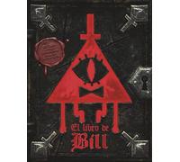 Gravity Falls. El libro de Bill (Disney. Gravity Falls)