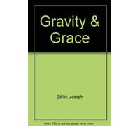 Gravity & Grace