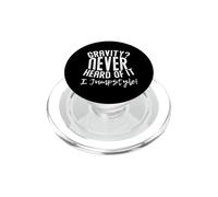 Gravity Never Heard of It I Jumpstyle PopSockets PopGrip para MagSafe