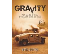 Gravity: Not all die in war. Some just never go home.