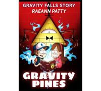 Gravity Pine: Grâvity Falls Story