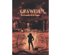 GRAWELL- En el mundo de las brujas: Segundo libro de la trilogía de Fantasía y distopía. Brujas, religión Wicca. Peligros y aventura (TRILOGÍA DIATHAN-El ciclo de los Dioses)