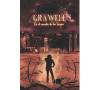 GRAWELL- En el mundo de las brujas: Segundo libro de la trilogía de Fantasía y distopía. Brujas, religión Wicca. Peligros y aventura (TRILOGÍA DIATHAN-El ciclo de los Dioses)
