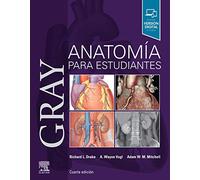 Gray. Anatomía Para Estudiantes - 4ª Edición