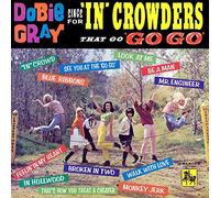Gray, Dobie - Dobie Gray Sings for "In" Crowders That Go "Go-Go" [Vinilo]