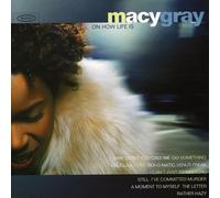 Gray Macy - On How Life Is