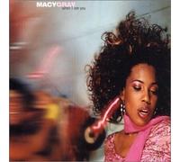 Gray, Macy - When I See You / Lie to Me / It's Love