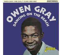 Gray, Owen - Dancing On The Beach The Early Years 1960-62