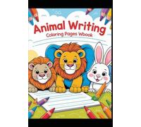 Gray style - Animals Coloring and writing Book: coloring, fun, early learning, creative, engaging, tracing, writing practice, Animals