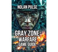 Gray Zone Warfare Game Guide: Master Combat Positioning, Squad Tactics, and Faction Reputation